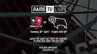 RamsTV Live: Exeter City Vs Derby County