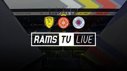 See Derby Face Burton, Girona And Rangers LIVE On RamsTV