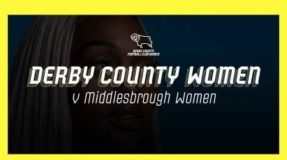 Derby County Women Vs Middlesbrough Women: Show Your Support To The Ewe Rams