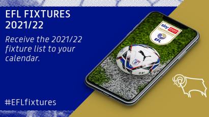 Download Derby’s 2021/22 Fixtures To Your Calendar