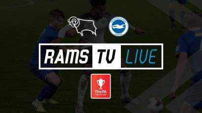 Watch Derby County U18s’ FA Youth Cup Clash With Brighton U18s For FREE On RamsTV