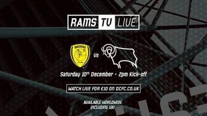 RamsTV Live: Burton Albion Vs Derby County