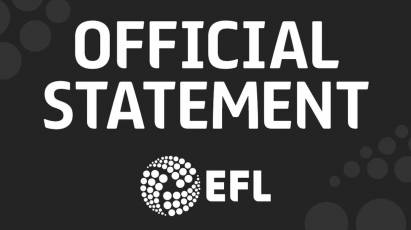 EFL Statement: EFL Schedule To Be Postponed