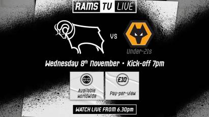 RamsTV Bristol Street Motors Trophy Live: Derby County Vs Wolves U21s