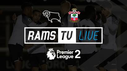 Watch Derby County U23s Vs Southampton U23s For FREE On RamsTV