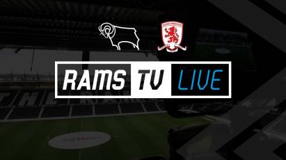 Derby Vs Middlesbrough Available To Watch Outside The UK On RamsTV