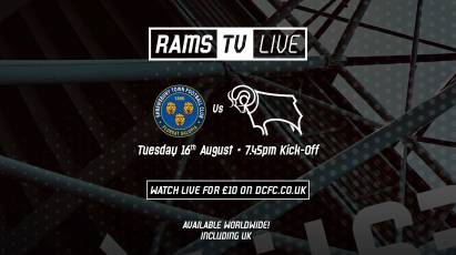 RamsTV Live: Shrewsbury Town Vs Derby County