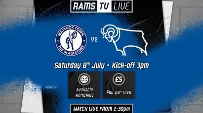 RamsTV Live Pre-Season Stream: Matlock Town (A)