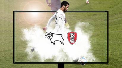 Watch From Home: Derby County Vs Rotherham United LIVE On RamsTV